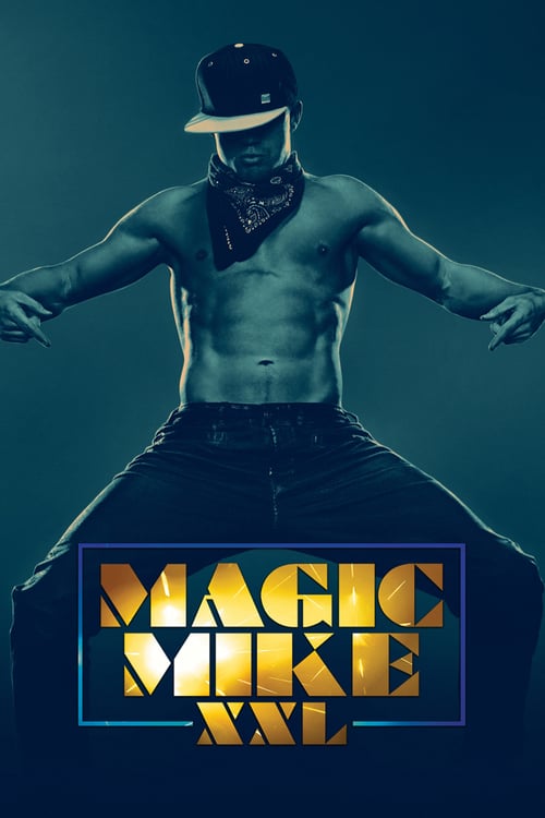 Descargar Magic Mike XXL 2015 Blu Ray Latino Online