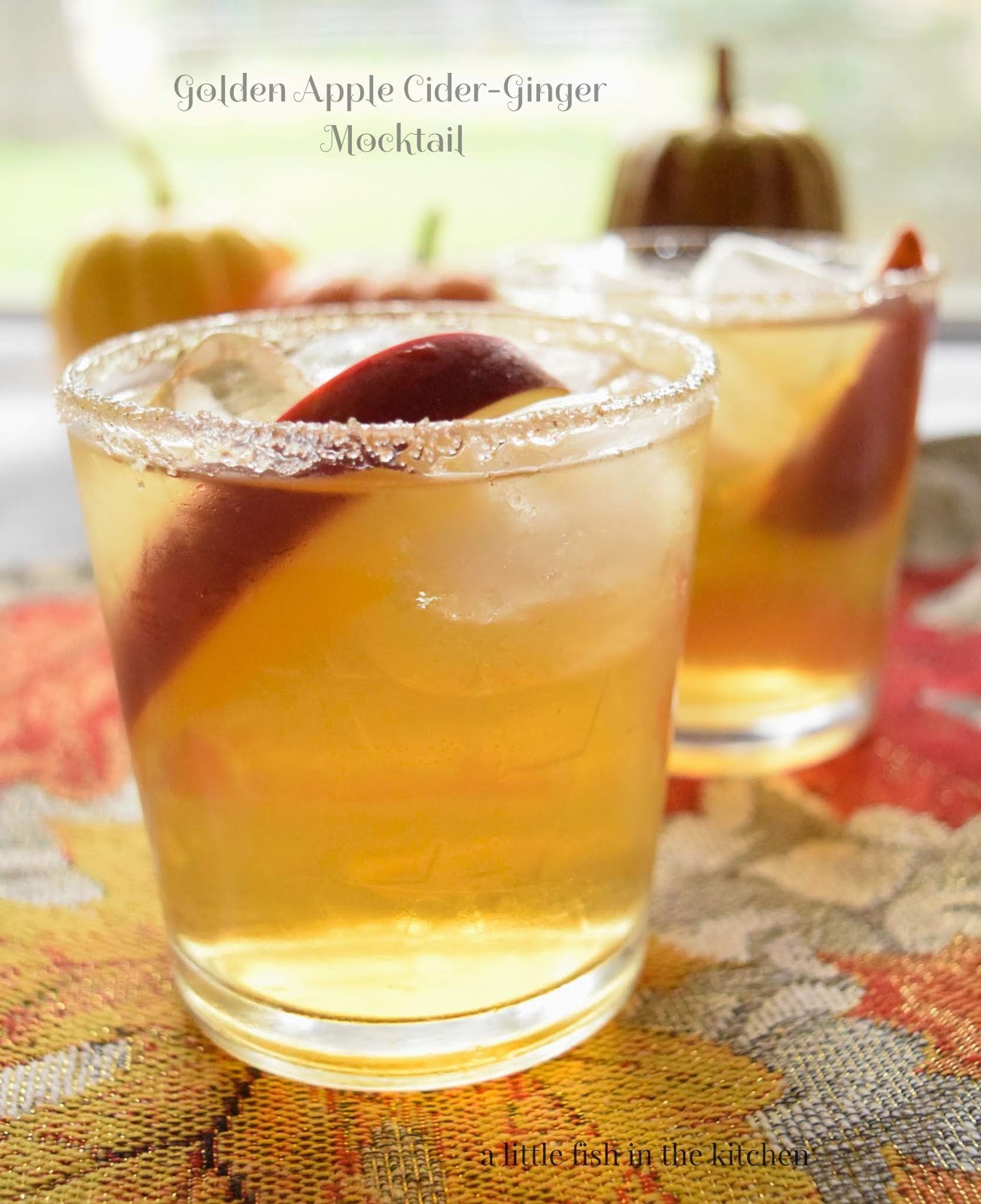 Golden Apple CiderGinger Mocktail A Little Fish in the Kitchen