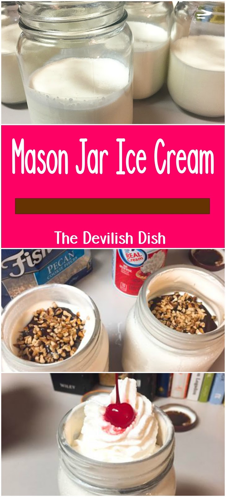 The Devilish Dish Mason Jar Ice Cream