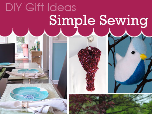 diy gift ideas simple sewing projects