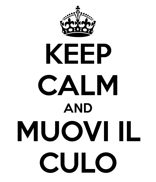 keep-calm-and-muovi-il-culo-1.png