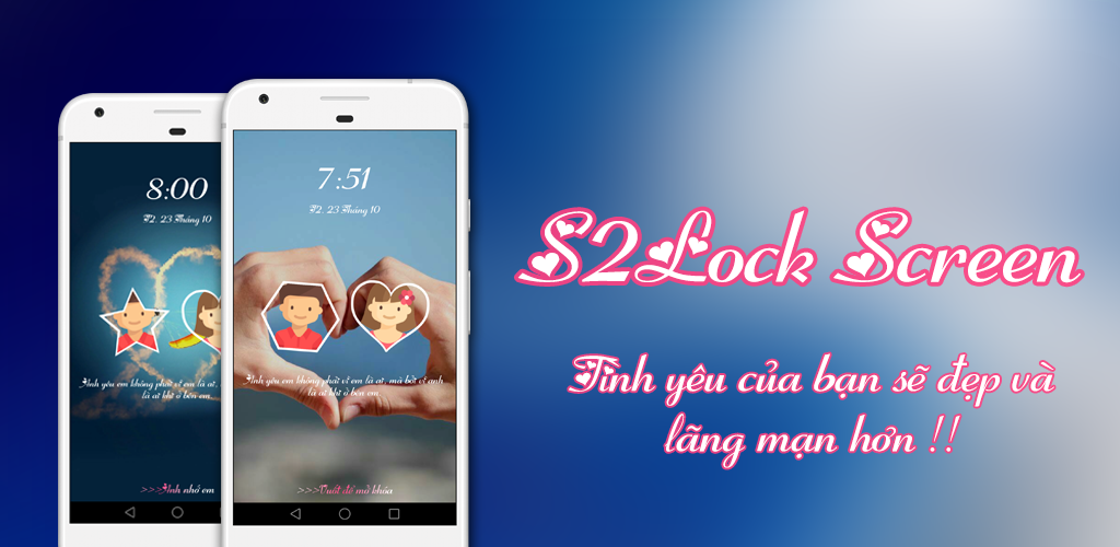S2Lock Screen - Been Love Lock Screen - Màn Hình Khóa Tình Yêu Cho Android