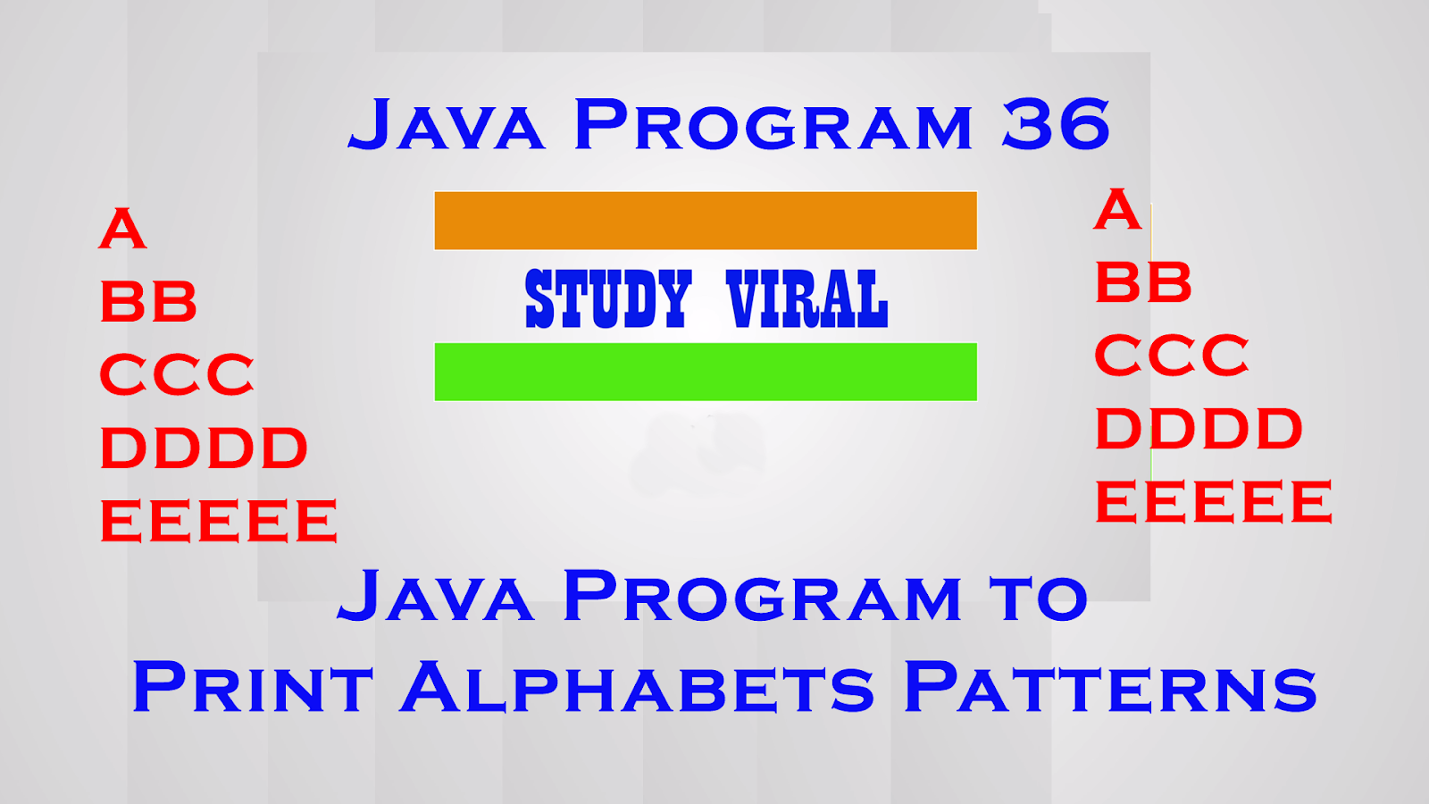 Java Program 36 - Java Program to Print Alphabet Patterns - Study Viral ...