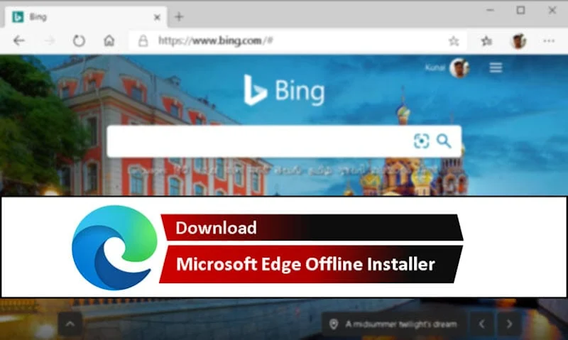 Microsoft Edge offline installer version 83.0.478.50 (stable) is now available for download