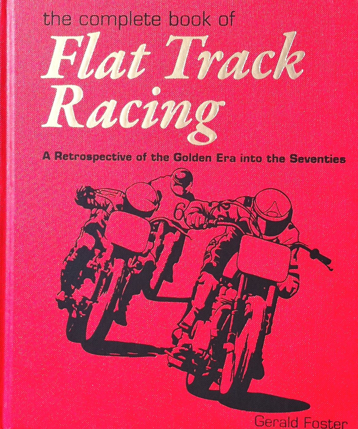 Built For Sundays Flat Track Racing Book