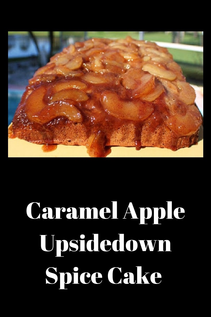 Caramel Apple Upsidedown Spice Cake What's Cookin' Italian Style Cuisine