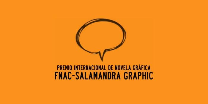 X Premio Internacional de Novela Gráfica Fnac-Salamandra Graphic ...
