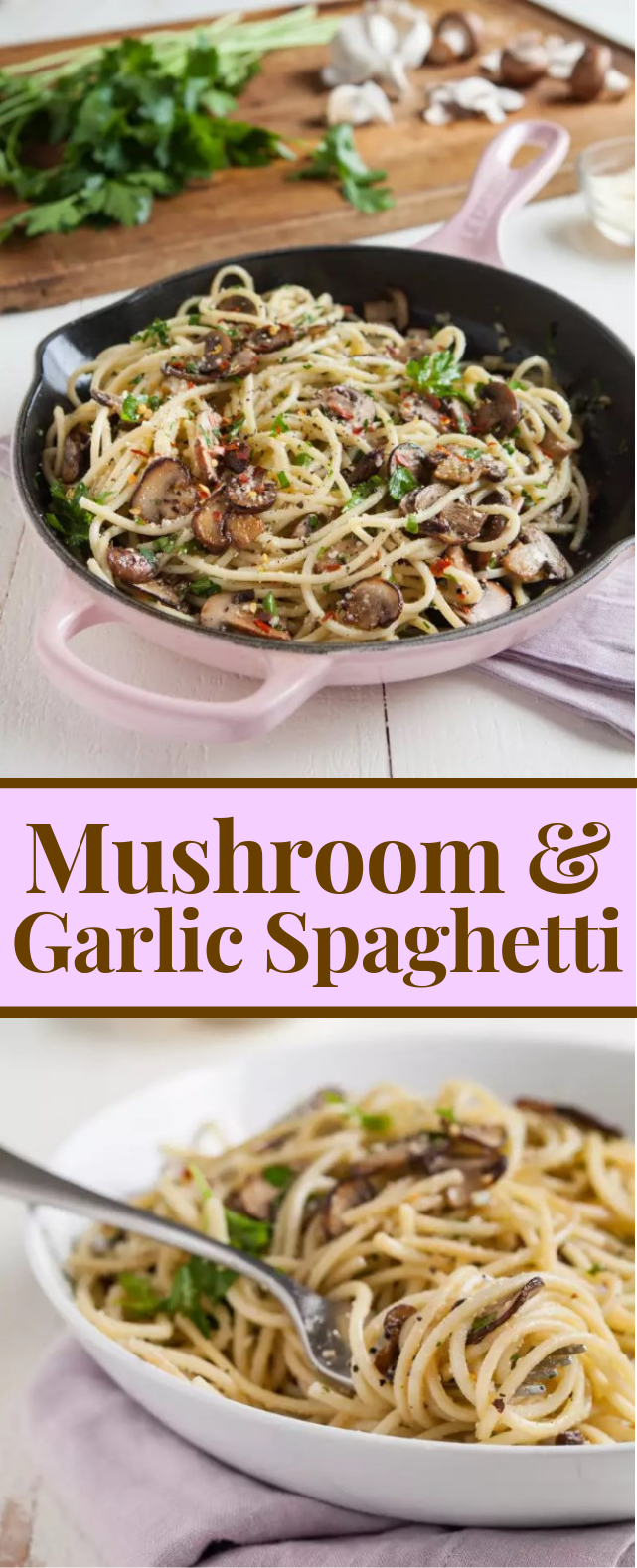 Mushroom and Garlic Spaghetti Dinner #vegetarian #weeknightdinner