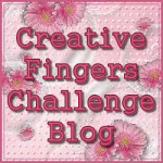 Creative Fingers Challenge Blog