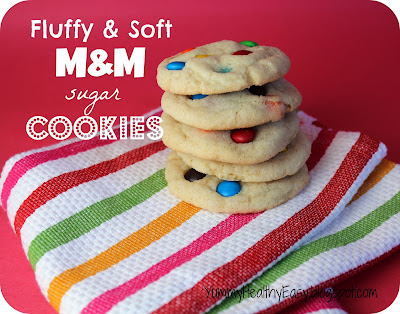 Fluffy & Soft M&M Sugar Cookies Delicious sugar cookies with M&M's inside