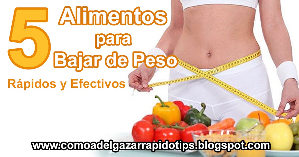 Que comer para adelgazar rápido