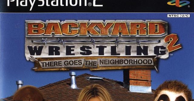 cheat Backyard Wrestling 2: There Goes the Neighborhood ...