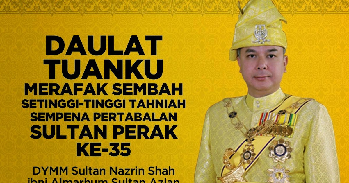 SEKALUNG BICARA SETITIS TINTA: Profil Lengkap Raja Nazrin Sultan Perak