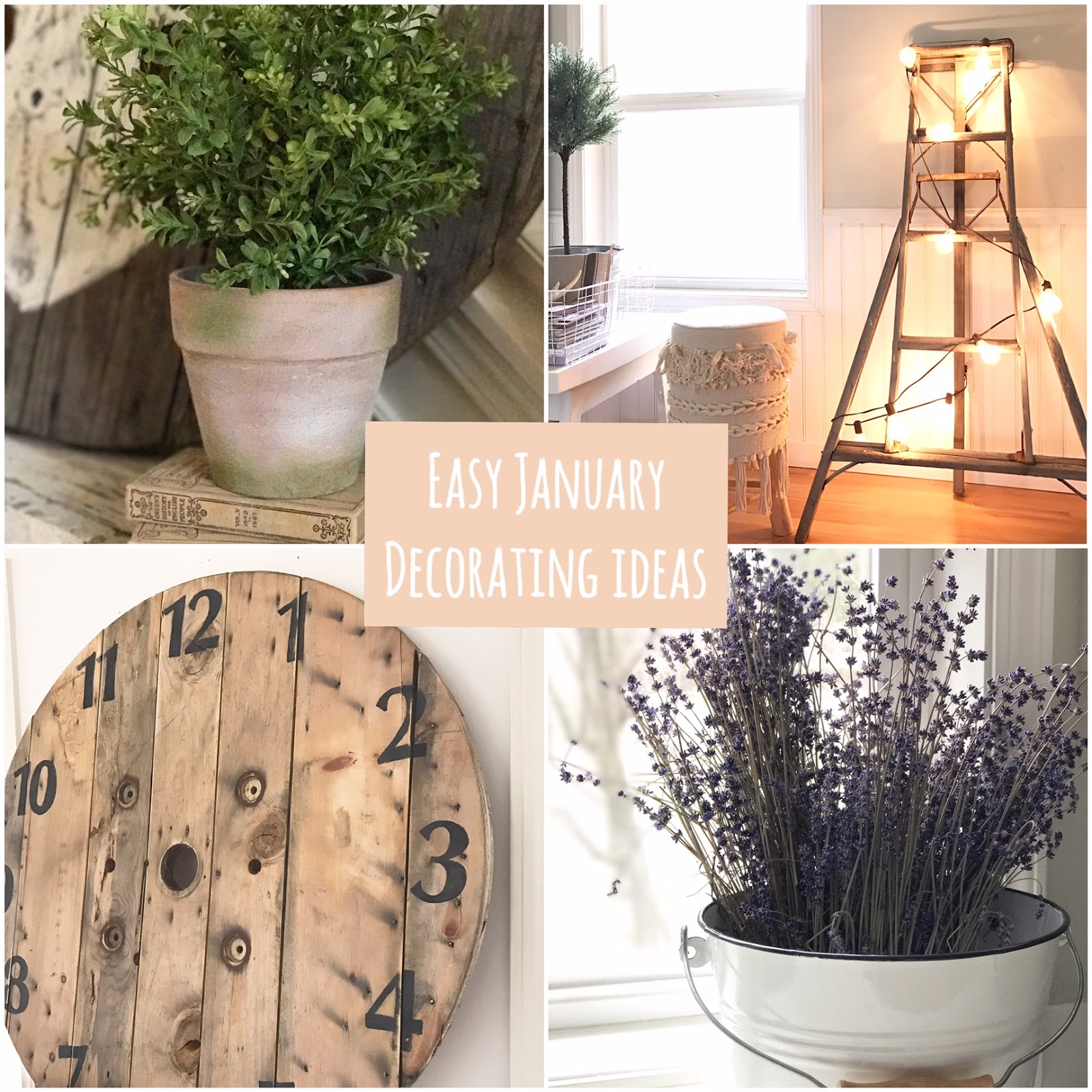 Little Farmstead Four Easy January Home Decorating Ideas