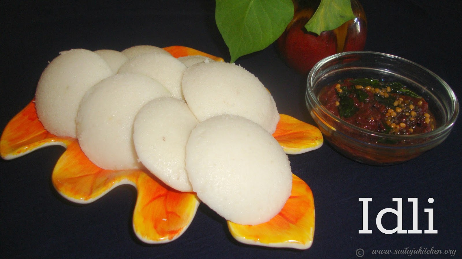 Sailaja Kitchen...A site for all food lovers!: Idli Recipe / Soft Idli