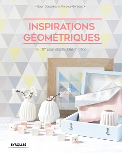 http://www.editions-eyrolles.com/Livre/9782212144819/inspirations-geometriques