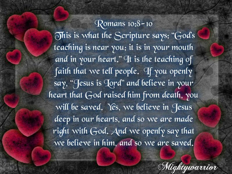 The Infallible Word Of God Romans 10 8 10 A New Creature 1-1ba-romans-5-8-but-god-shows-his-love-for-us-in-that-while