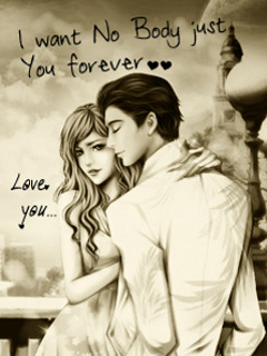I Want Nobody Just You Forever - Love Couple Mobile ...