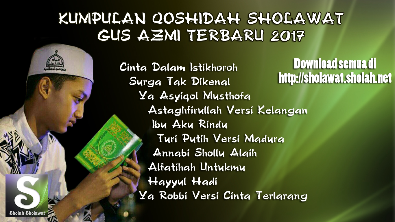 Download Kumpulan MP3 Sholawat Gus Azmi Syubbanul Muslimin Gratis Download Kumpulan MP3 Sholawat Gus Azmi Syubbanul Muslimin Gratis
