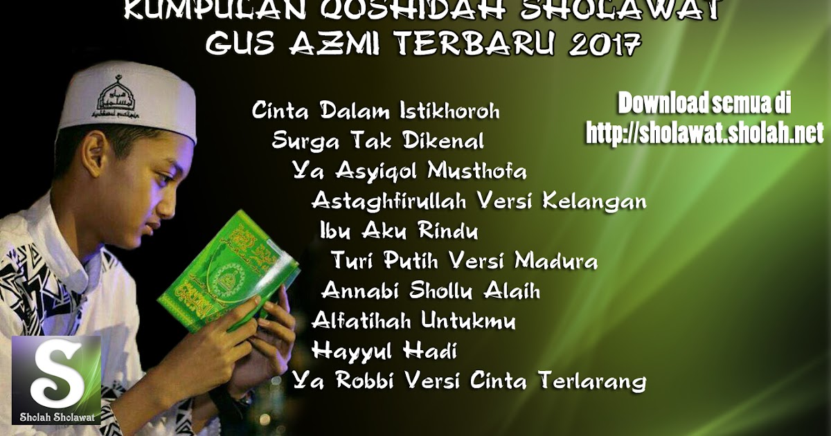Download Kumpulan MP3 Sholawat Gus Azmi Syubbanul Muslimin