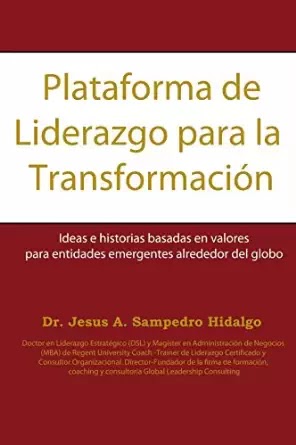 Nuevo Libro: Plataforma de Liderazgo para la Transformacion