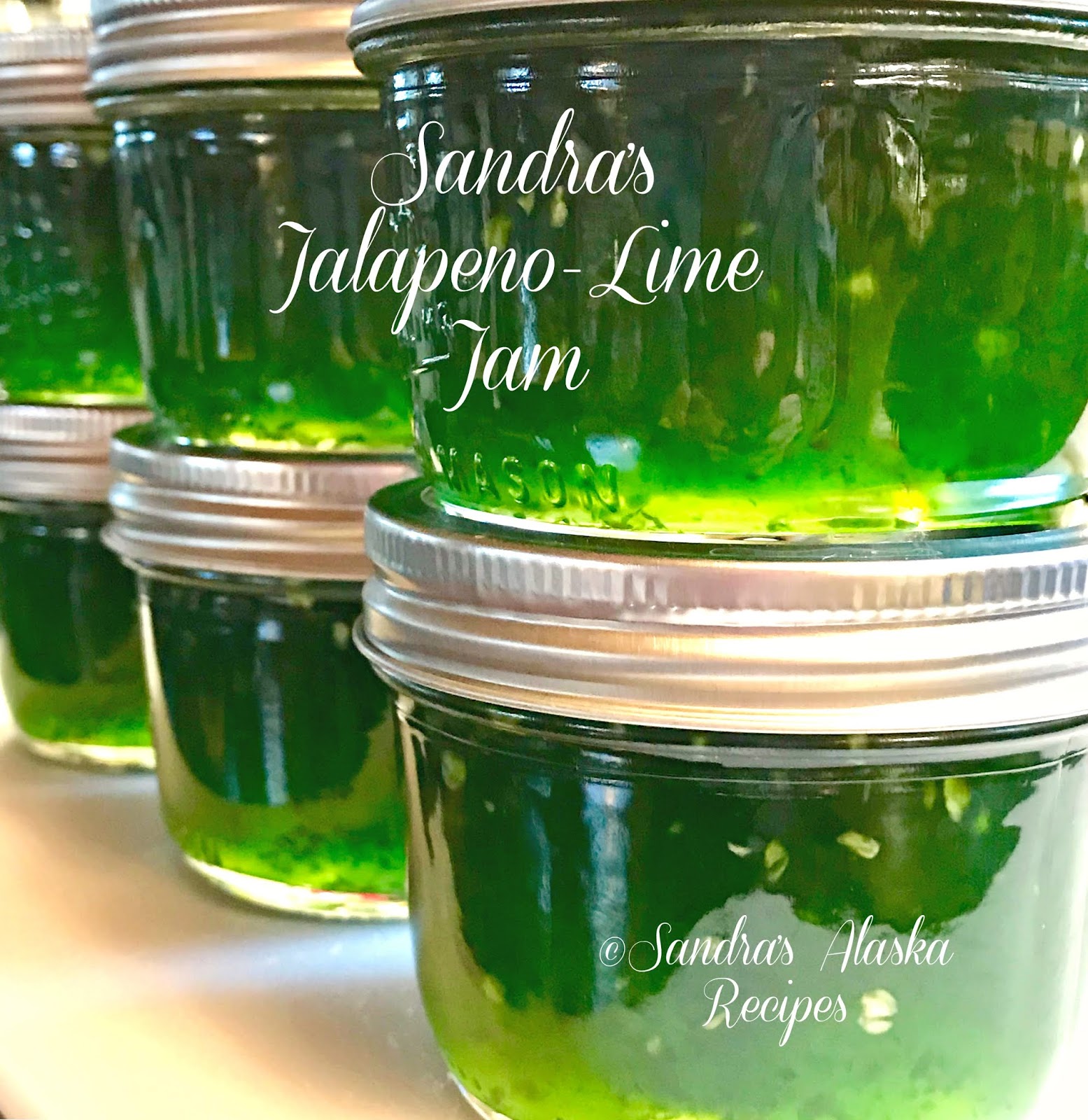 Sandra's Alaska Recipes SANDRA’S JALAPEÑOLIME JAM
