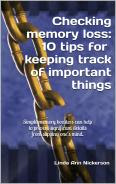 Checking memory loss: 10 tips for keeping track of important things