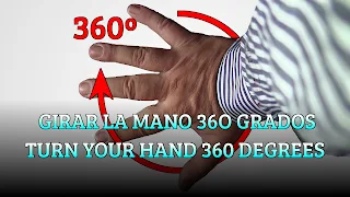 Girar la mano 360 grados, MAGIC TRICK, Turn your hand 360 degrees