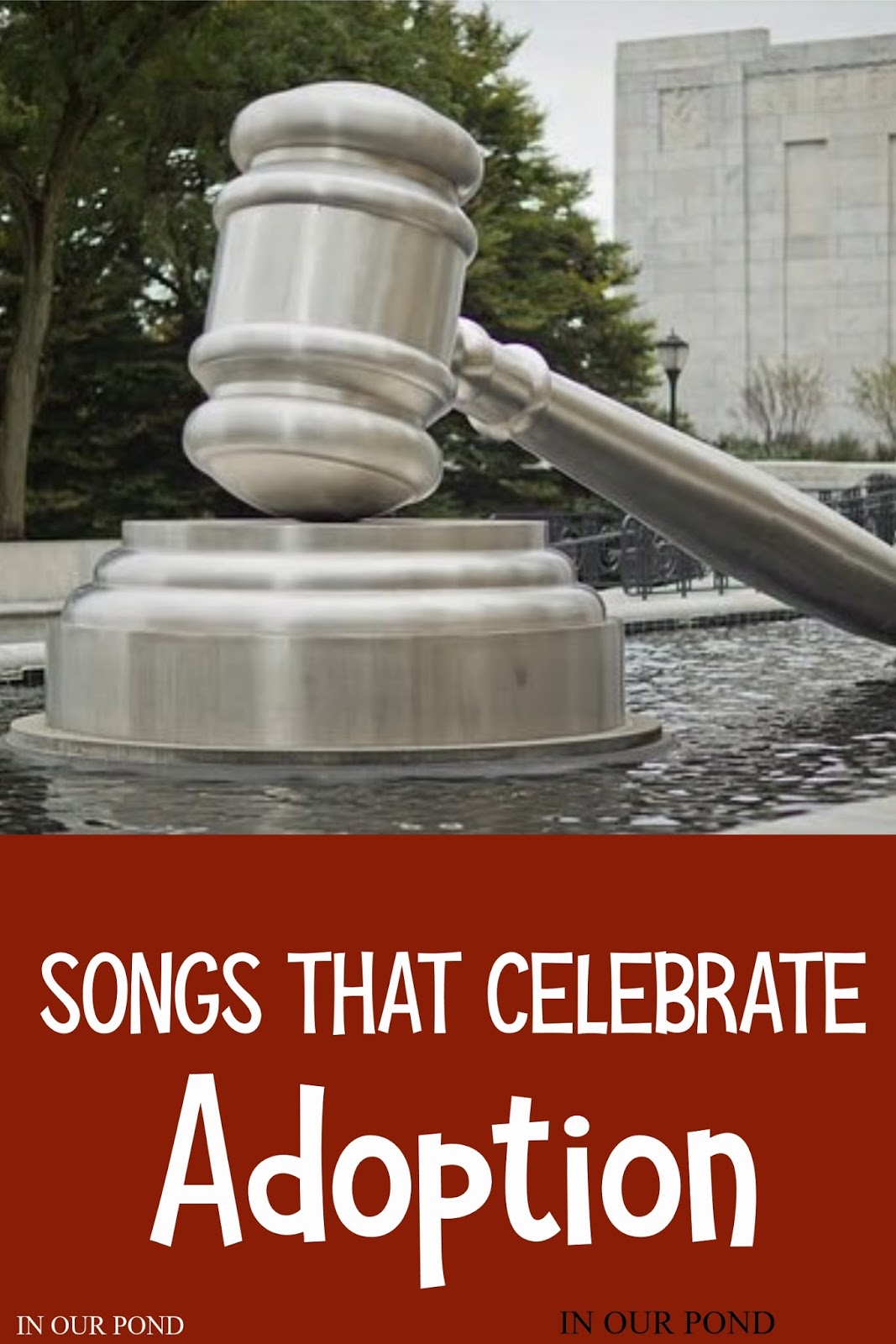 Songs that Celebrate Adoption