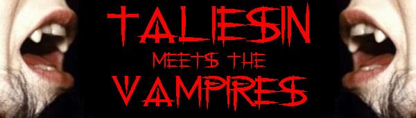 Taliesin meets the Vampires | The Impaler