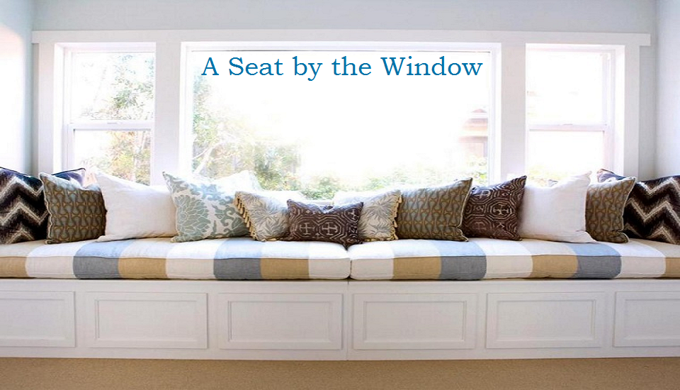 A Seat by the Window