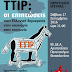 Παρουσίαση της πρώτης ελληνικής έρευνας :«TTIP: Οι επιπτώσεις στην Ελληνική δημοκρατία, στην οικονομία, στην κοινωνία»
