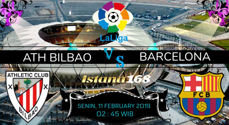 Prediksi Ath Bilbao vs Barcelona 11 February 2019