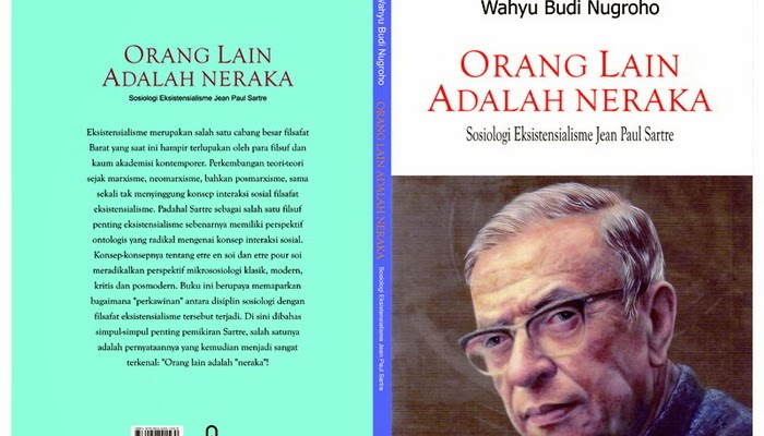 Membedah Pertautan Filsafat dan Paham Eksistensialis Sartre