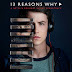 13 Reasons Why - Ölmek İçin 13 Sebep Dizi İnceleme