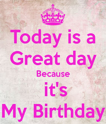 Today is my birthday
