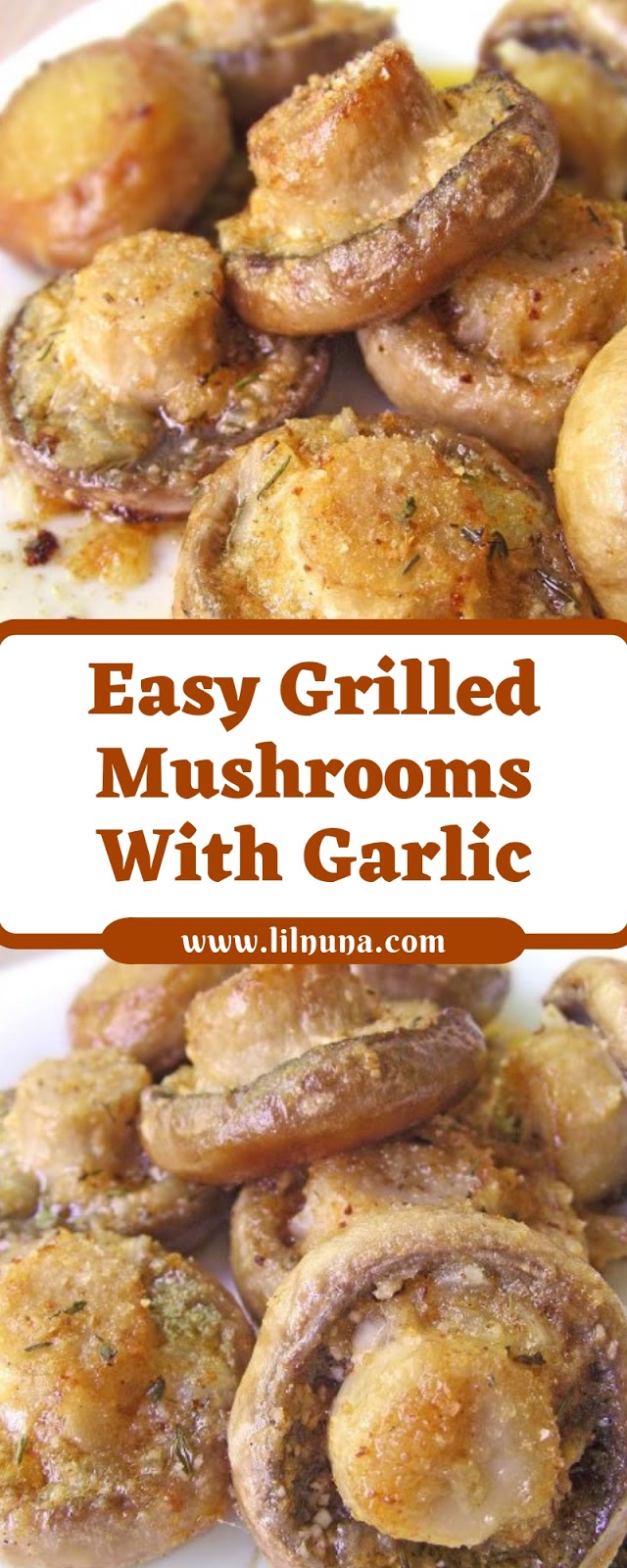 Easy Grilled Mushrooms With Garlic