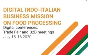 Digital Indo- Italian Business Mission on Food Processing
