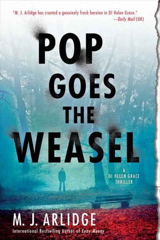 Review: Pop Goes the Weasel by M.J. Arlidge