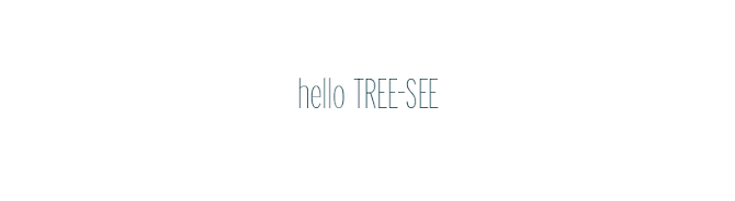 hello TREE-SEE