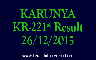 KARUNYA KR 221 Lottery Result 26-12-2015