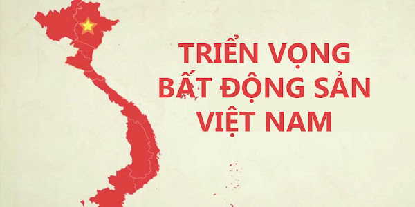 Khắc hoạ chân dung Bất động sản Việt Nam trong mắt nhà đầu tư quốc tế
