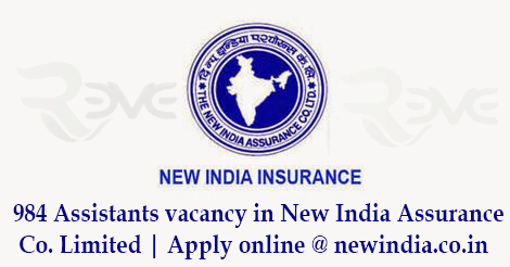 984 Assistants vacancy in New India Assurance Co. Limited | Apply online @ newindia.co.in