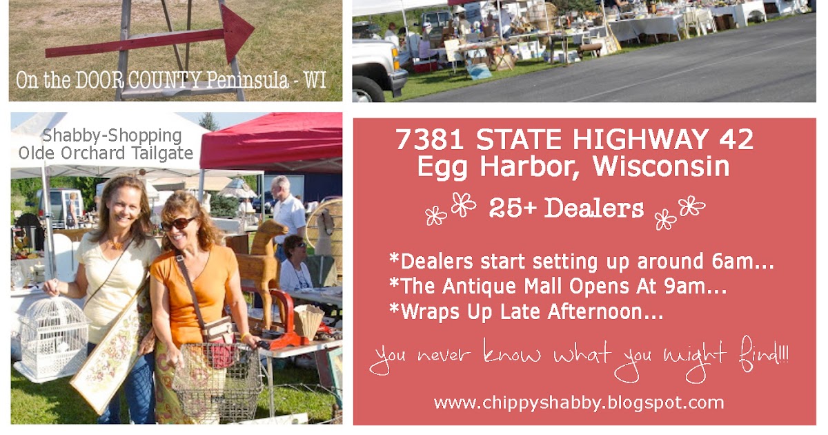ChiPPy! SHaBBy! TUESDAY, July 26th DOOR COUNTY WI Antique Tailgate!!!