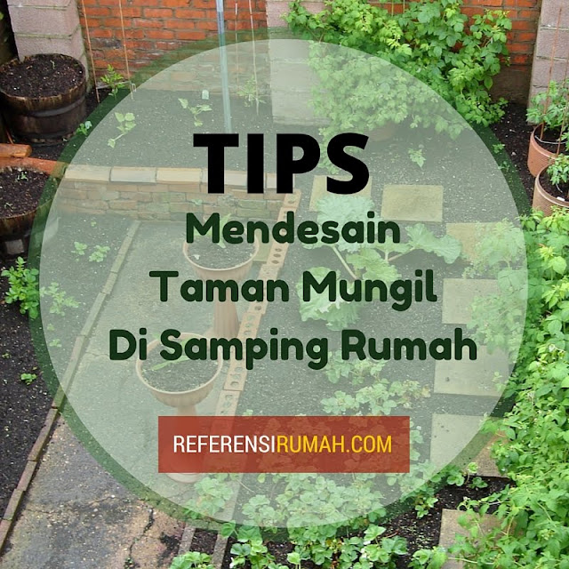Tips Mendesain Taman Mungil Di Lahan Sempit Samping Rumah Tips Mendesain Taman Mungil Di Lahan Sempit Samping Rumah