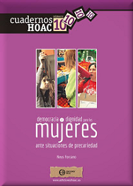 http://www.hoac.es/2015/02/26/democracia-y-dignidad-para-las-mujeres-ante-situaciones-de-precariedad/