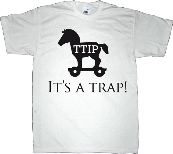 ttip useless economics useless corporation useless patents useless Politics useless capitalism star wars trojan horse t-shirt ephemeral-t-shirts
