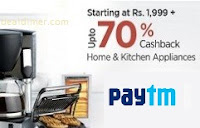 Appliances Extra upto 70% Cashback – PayTm