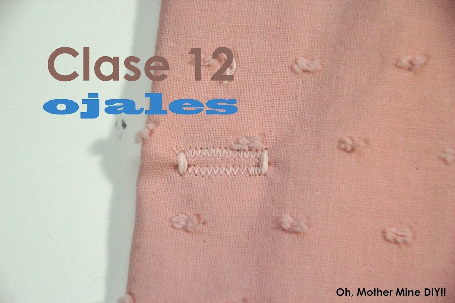 Clase de costura 12. Cómo hacer ojales a máquina