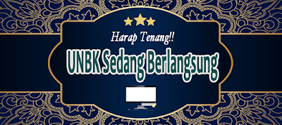 Spanduk "Harap tenang, UNBK sedang berlangsung" Spanduk "Harap tenang, UNBK sedang berlangsung"
